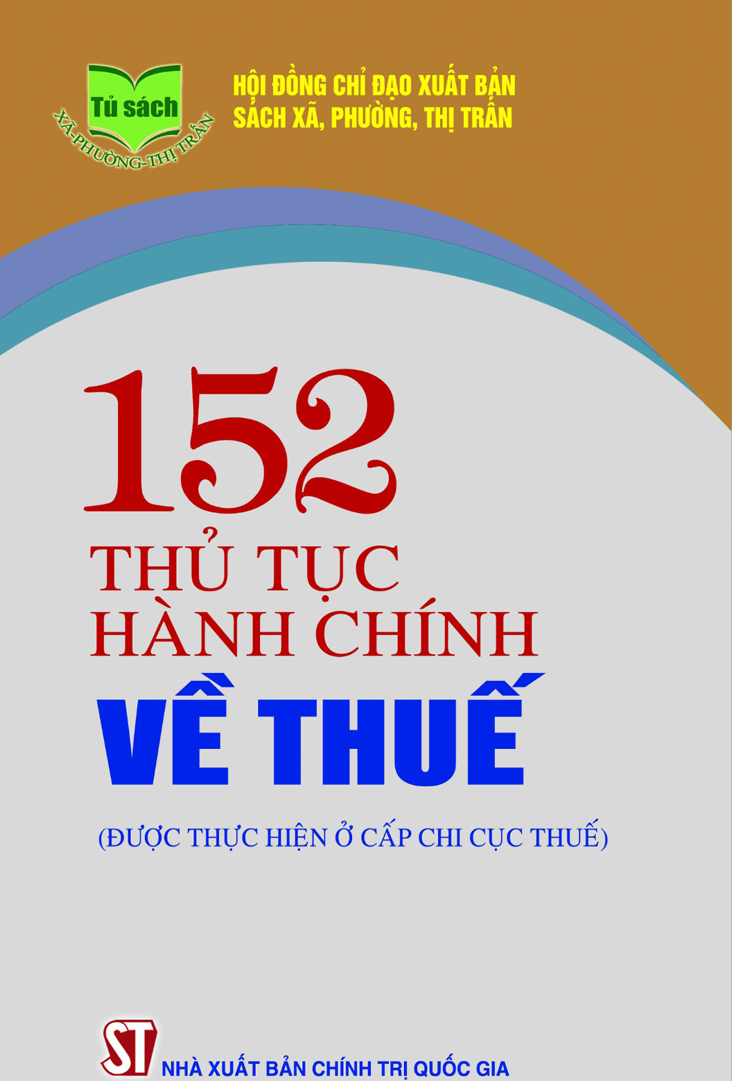 152 thủ tục hành chính về thuế (được thực hiện ở cấp chi cục thuế)